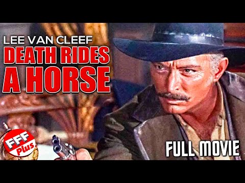DEATH RIDES A HORSE LEE VAN CLEEF Full ACTION WESTERN Movie HD