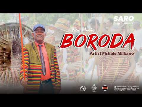 Fishale Milkano Boroda ቦሮዳ New Ethiopian Wolaita Music Video