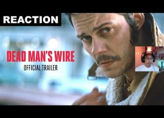  Reaction Dead Man S Wire Official Trailer