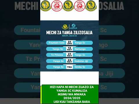 MECHI ZA YANGA SC ZILIZO SALIA LIGI KUU TANZANIA BARA Yangascmedia Simbasctanzania Nbcpremierleague