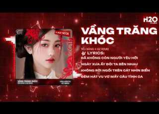 Vầng Trăng Khóc QZ Remix Tiểu Băng Đã Không Còn Người Yêu Hỡi Remix TikTok