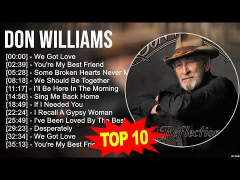 D O N W I L L I A M S Greatest Hits 80s 90s Country Music 200 Artists Of All Time