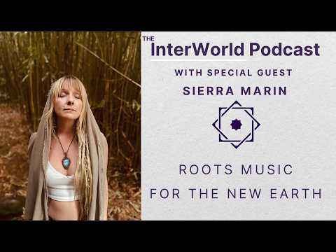 Sierra Marin Roots Music For The New Earth