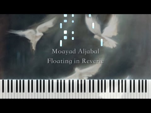 Floating In Reverie Piano Tutorial Moayad Aljabal