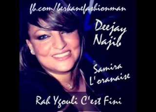 Samira L Oranaise Rah Ygouli C Est Fini By DJ Najib
