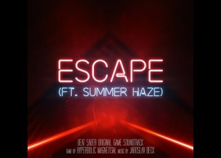 Jaroslav Beck Escape Ft Summer Haze Beat Saber Soundtrack