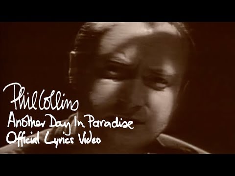 Phil Collins Another Day In Paradise Official Lyric Video