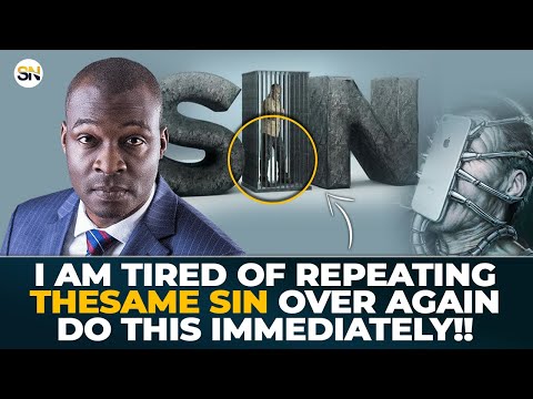 I AM TIRED OF REPEATING THESAME SIN OVER AGAIN DO THIS IMMEDIATELY APOSTLE JOSHUA SELMAN