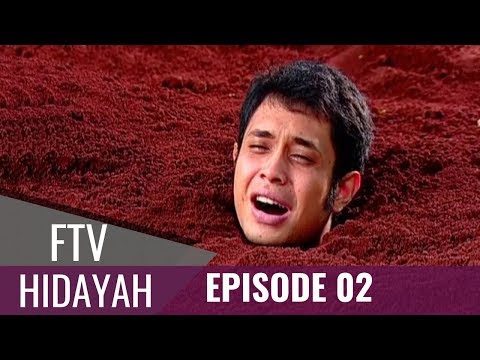 FTV Hidayah Episode 02 Terbenam Sebatas Leher FTV Hidayah Episode 02 Terbenam Sebatas Leher