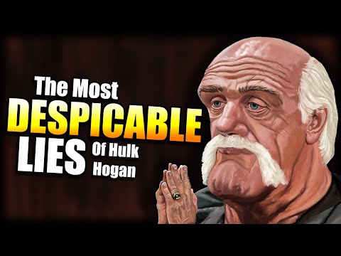 Hulk Hogan S Most DESPICABLE Lie S