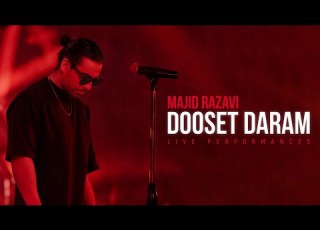 Majid Razavi Dooset Daram Live Performance Mix