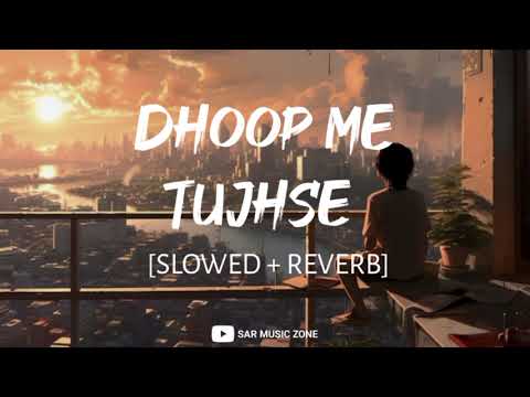 Ruh Ki Tum Shiddat Ho Slowed Reverb Asim Azhar SAR Music Zone Ruh Ki Tum Shiddat Ho Slowed Reverb Asim Azhar SAR Music Zone