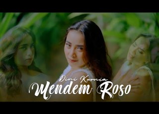  Dini Kurnia MENDEM ROSO Official Music Video