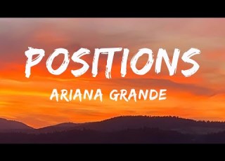 Positions Ariana Grande Lyrics