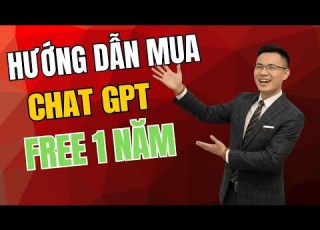  Hướng Dẫn đăng Ký Mua Chat GPT Go 1 Năm Miễn Phí