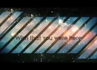 I Wish That You Were Here