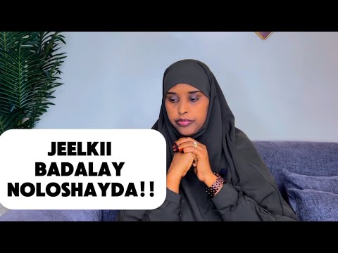 JEELKII BADALAY NOLOSHAYDA Sawdamqaalib