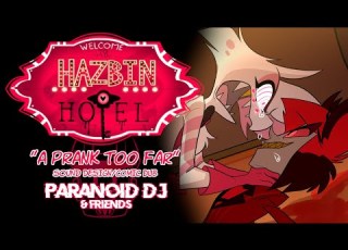 SOUND DESIGN Hazbin Hotel Pilot A Prank Too Far Comic Dub