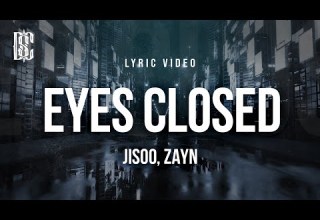 JISOO With ZAYN Eyes Closed Lyrics