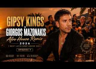 Gipsy Kings X Giorgos Mazonakis Afro House Remix 2026 Best Latin Deep House Mix Episode 7