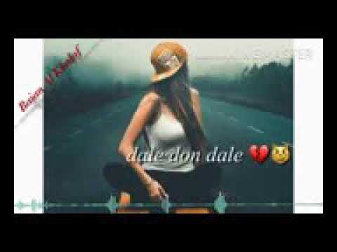 حالات واتس اب اجنبي Dale Don Dale