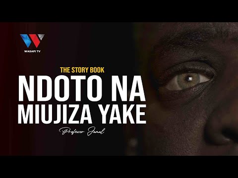 The Story Book NDOTO NA MIUJIZA YAKE