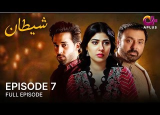 Shaitan Episode 07 Nauman Ijaz Sonia Mishal Bilal Abbas Pakistani Drama C5H1O