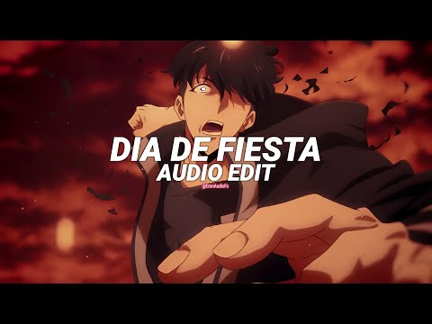 Dia De Fiesta Slowed Qaraqshy Nxght Znvuty Edit Audio Dia De Fiesta Slowed Qaraqshy Nxght Znvuty Edit Audio