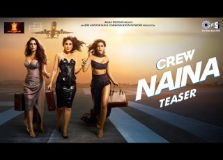 Naina Teaser Crew Diljit Dosanjh Ft Badshah Kareena Kapoor Tabu Kriti Sanon Raj Ranjodh