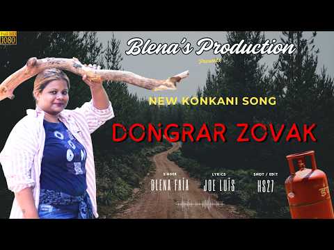 New Konkani Song 2026 Dongrar Zovak Blena Faia