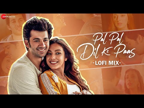 Pal Pal Dil Ke Paas Lofi Mix Arijit Singh Karan Deol Sahher Bambba Parampara Sachet L3AD