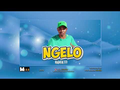 Rogeti Ngelo Music Official 2026