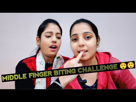 MIDDLE FINGER BITING CHALLENGE Challenge Nishisistervloges Biting