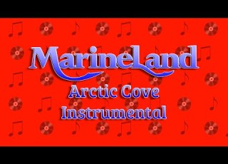  MarineLand Arctic Cove Instrumental 2022