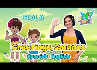 Sing Learn Greetings In Spanish English Interactive Bilingual Kids Song