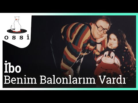 İbo Benim Balonlarım Vardı