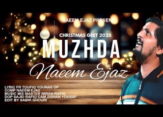  Naeem Ejaz New Christmas Song Muzhda 2025