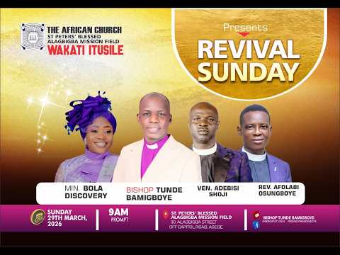 PALM SUNDAY REVIVAL SUNDAY WAKATI ITUSILE CCDM GLOBAL II BISHOP TUNDE BAMIGBOYE 29 03 26