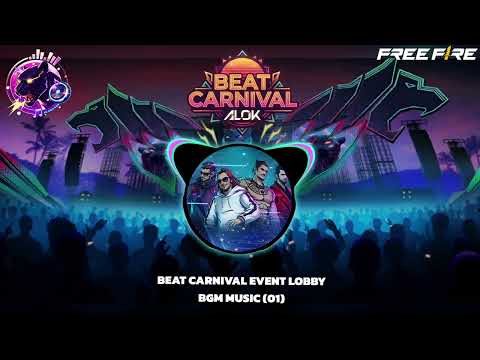 Free Fire Beat Carnival Alok Event Lobby Music BGM Music 01