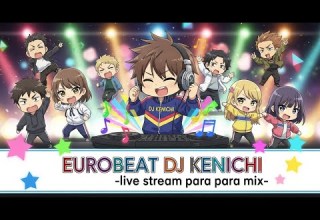 ユーロビート EUROBEAT DJ Kenichi Live Stream Parapara Mix パラパラ