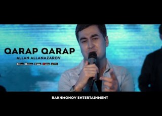  Allan Allanazarov Qarap Qarap Официальное видео