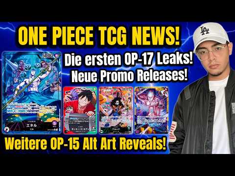 OP 17 LEAKS Are THERE New Promos OP 15 Reveals One Piece TCG News