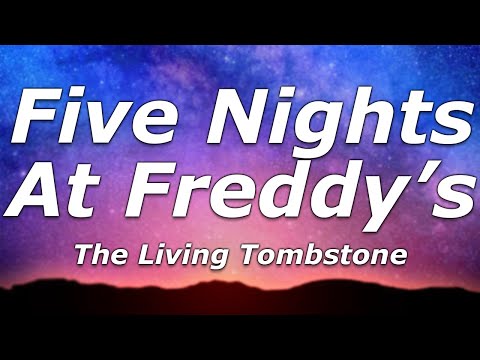 The Living Tombstone Five Nights At Freddy S Lyrics Is This Where You Wanna Be The Living Tombstone Five Nights At Freddy S Lyrics Is This Where You Wanna Be