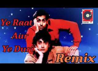 Ye Raat Aur Ye Duri Andaz Apna Apna Remix Unlock 2020