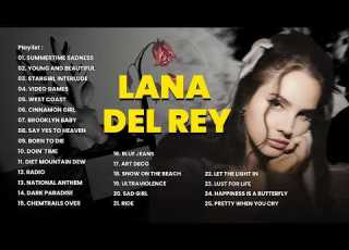 LANA DEL REY BEST PLAYLIST OF THE YEARS 2026