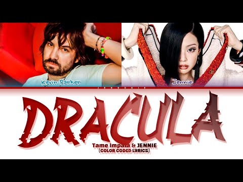 Tame Impala JENNIE Dracula JENNIE Remix Lyrics Color Coded Lyrics