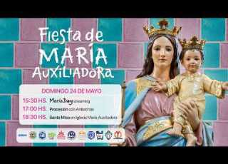 FIESTA DE MARÍA AUXILIADORA 2026 MARÍA DAY Stream Procesión Y Misa EN VIVO Desde Las 15 30