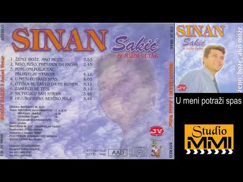 Sinan Sakic I Juzni Vetar U Meni Potrazi Spas