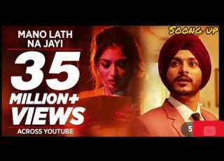  MANO LATH NA JAYI SONG BY SOONG UP