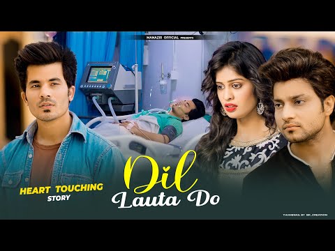 Dil Lauta Do Mera Heart Touching Story Jubin Nautiyal New Bollywood Song Manazir Shrikrish